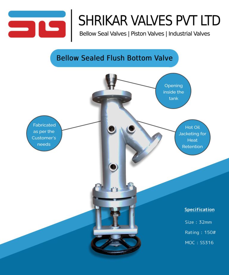 Bellow Seal Flush Bottom Valve